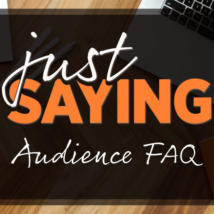 Episode 187 – FAQ: Understanding your audience